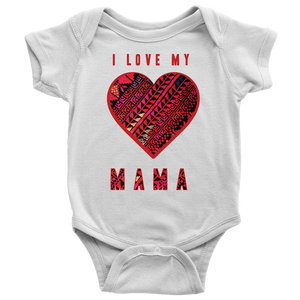 I Love My Mama Baby Onesie