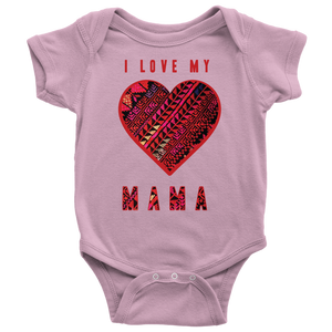I Love My Mama Baby Onesie