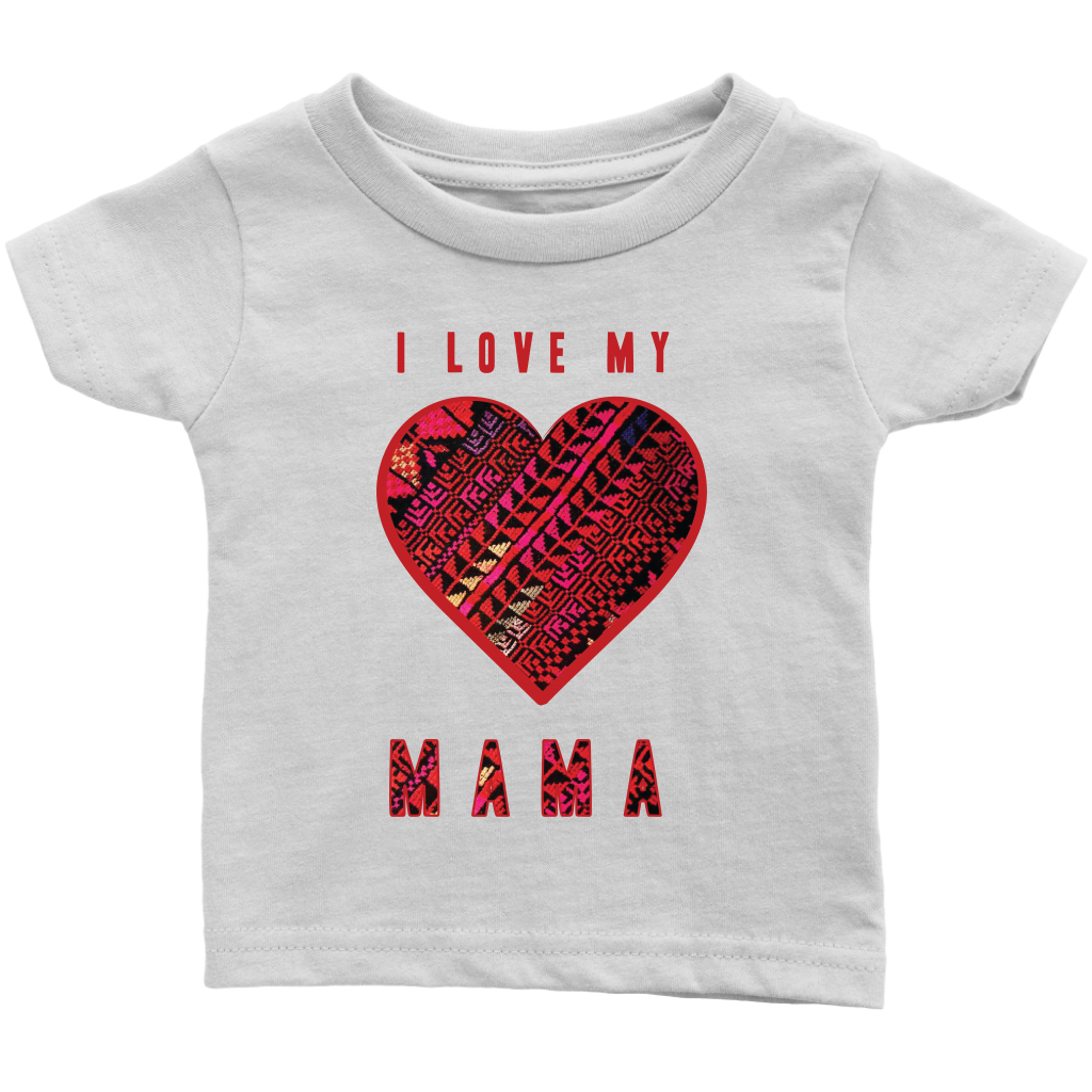 I Love My Mama Toddler T-Shirt